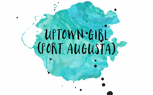 Uptown Girl Port Augusta